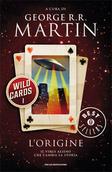 George R.R. Martin: Wild Cards. La missione