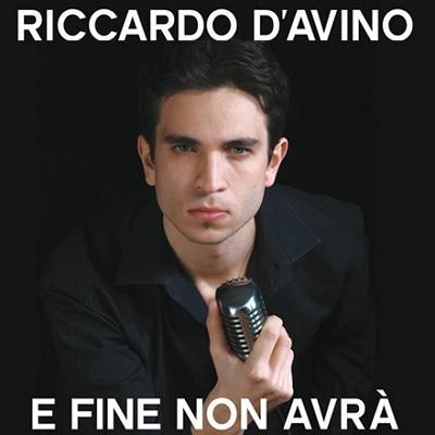 E` uscito il videoclip  E fine non avra' , nuovo singolo di Riccardo D`Avino, che anticipa l`album.