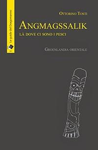 GROENLANDIA: ghiacciai, vette sconosciute, mulini di ghiaccio, villaggi, cacciatori, artigiani, poeti, sciamani. Famiglie e giovani Inuit: situazione e prospettive.