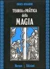 Teoria e pratica della Magia di I. Regardie