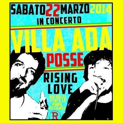 Villa Ada Posse, il reggae Made in Roma al Rising Love, sabato 22 marzo 2014.