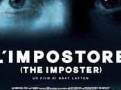 Recensione dell’incredibile film L’Impostore (The Imposter)