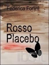 Rosso Placebo di Federica Forlini