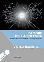 L'amore della politica, di Valerio Romitelli