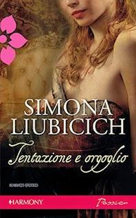 TENTAZIONE E ORGOGLIO - SIMONA LIUBICICH