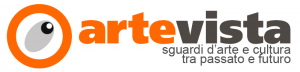 Artevista sguardi d'arte e cultura tra passato e futuro