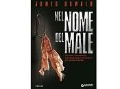 Prossima Uscita "Nel nome male” James Oswald
