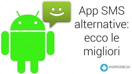 android app sms 600x337 App SMS alternative: ecco le migliori applicazioni  SMS app alternative 