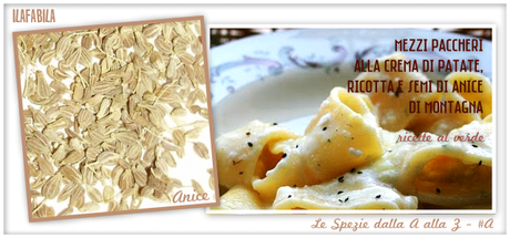 Anice - Mezzi Paccheri alla Crema di Patate, Ricotta e Semi di Anice di Montagna - Ricette al Verde