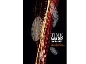 Nuove Uscite “Time warp Storie confini tempo ritorno”