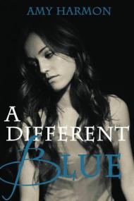 amy harmon - a different blue