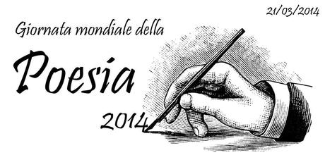 Giornata Mondiale della Poesia 2014