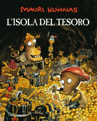 L'isola del tesoro, di Mauri Kunnas, da Robert Louis Stevenson, traduzione di Camilla Storskog, Il gioco di leggere Edizioni 2013, 15 euro.