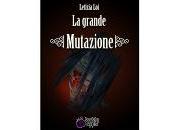Nuove Uscite grande mutazione” Letizia