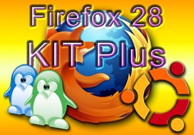 Firefox 28 KIT Plus Linux e Ubuntu