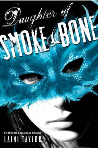 I STILL HAVEN’T READ #25: Daughter of Smoke & Bone di Laini Taylor