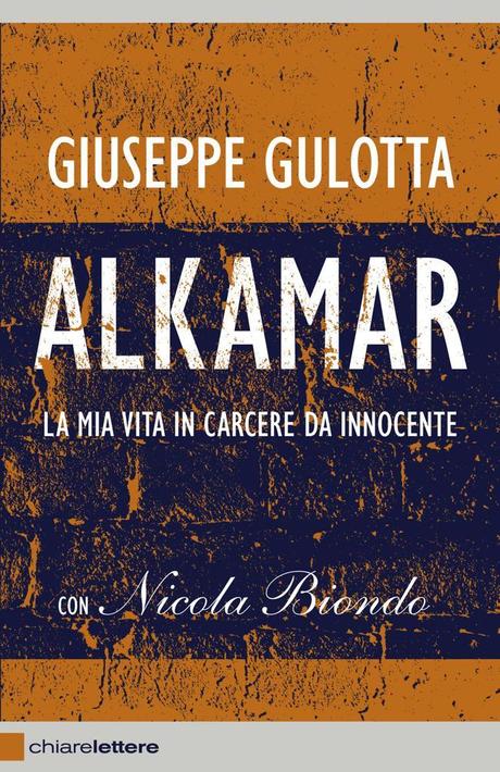 Recensione: Alkamar. La mia vita in carcere da innocente