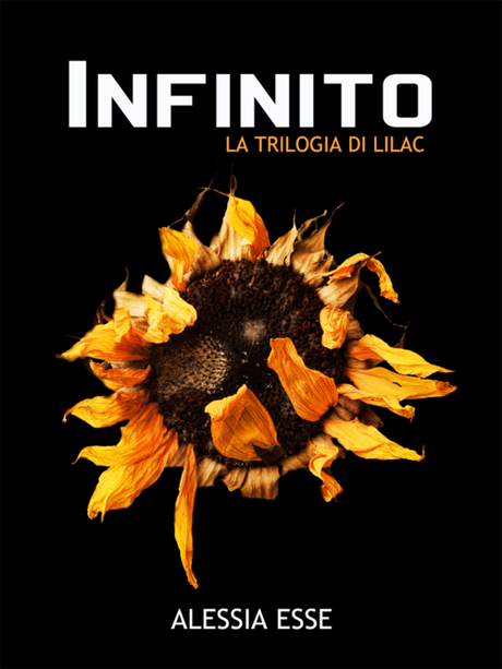 COVER REVEAL: Infinito (La trilogia di Lilac #3) di Alessia Esse