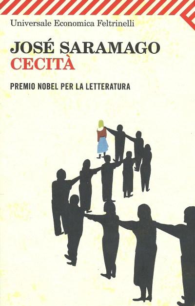 José Saramago, Cecità, Feltrinelli 2010