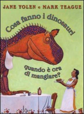 cosa fanno i dinosauri quando è ora di mangiare'