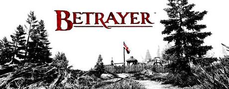 Betrayer disponibile su Steam