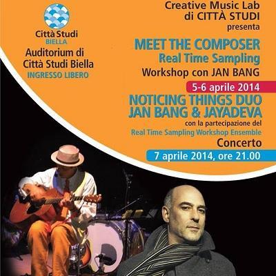 Workshop con il musicista e compositore Jan Bang, il  5 e 6 aprile 2014 a Citta' Studi di Biella.
