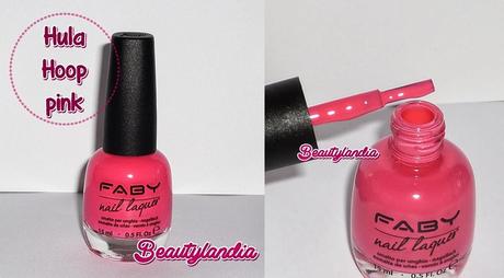 FABY - Collezione P/E Fabolous: Hula Hoop Pink, Plastic Jewels and Neon Lights, Best Friend on the Yaacht [swathes e review]-