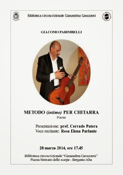 Giacomo Parimbelli: Presentazione libro Metodo chitarra presso Biblioteca G. Gavazzeni di Città Alta venerdi 28 marzo