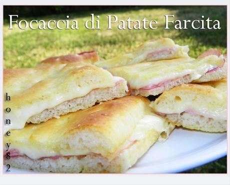 FOCACCIA DI PATATE FARCITA