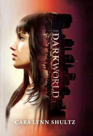 COVER LOVERS #26: The Dark World di  Cara Lynn Shultz