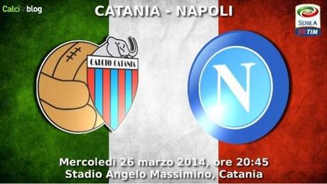 Serie A, le probabili formazioni di Catania-Napoli, Benitez fa fuori un big?