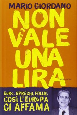 MARIO GIORDANO: Non vale una lira