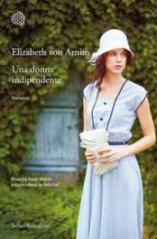 Anteprima: Una donna indipendente di Elisabeth Von Arnim