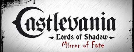 Castlevania: Lords of Shadow – Mirror of Fate HD disponibile Ora