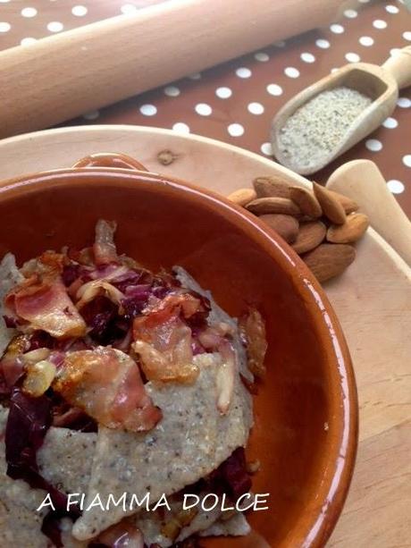 Maltagliati al grano saraceno con radicchio e pancetta