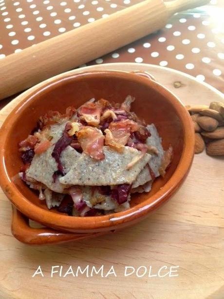 Maltagliati al grano saraceno con radicchio e pancetta