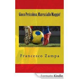 gioco pericoloso, maresciallo maggio!