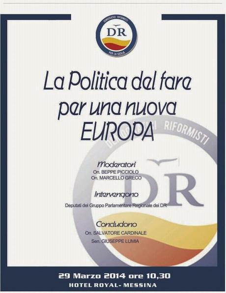 LA POLITICA DEL FARE E LA NUOVA EUROPA DEI DR