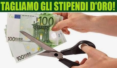 Stipendi d’oro: 'loro' non taglieranno nulla, ma almeno se ne parla!