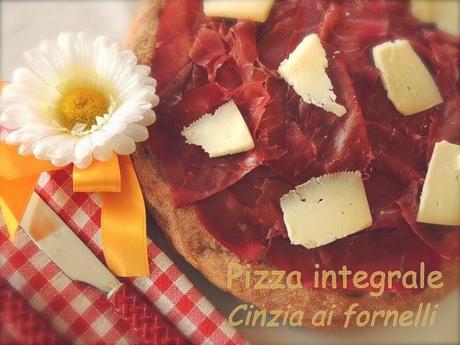 pizza integrale bresaola e pecorino