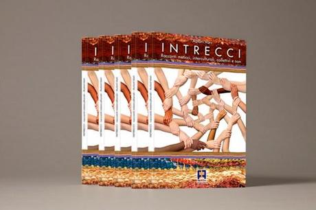 INTRECCI.RACCONTI METTICCI, INTERCULTURALI, COLLETTIVI E NON