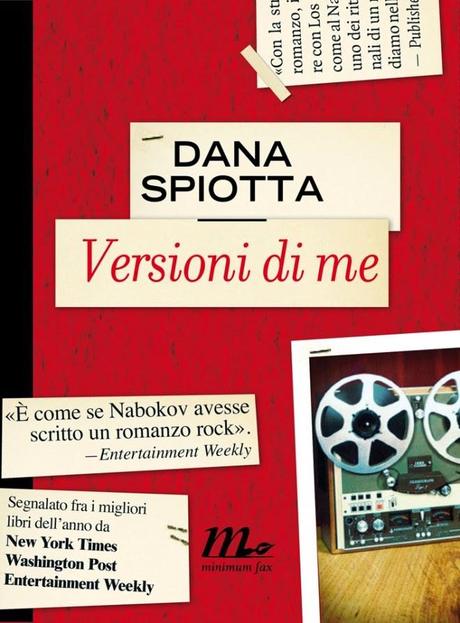 VERSIONI DI ME - Dana Spiotta