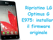 Ripristino Optimus E975: installare firmware originale