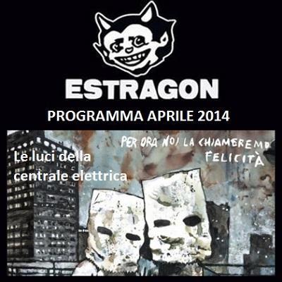 Estragon Bologna: programma `live` di aprile 2014.