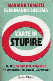 l'arte di stupire