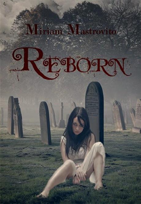 Reborn - vi presento il mio nuovo romanzo