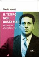 Non è mai troppo tardi per conoscere Alberto Manzi, il Maestro d’Italia