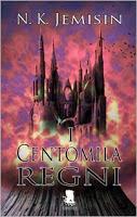 I Centomila Regni - N.K. Jemisin