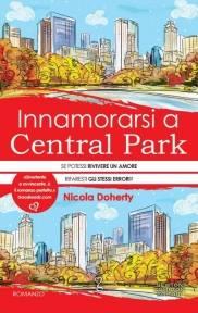 PER LA RUBRICA “PENSARE PAROLE” RECENSIONE LIBRO “INNAMORARSI A CENTRAL PARK” di NICOLA DOHERTY;