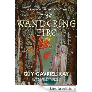 Guy Gavriel Kay: La via del fuoco